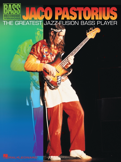 Cover image for Jaco Pastorius--The Greatest Jazz-Fusion Bass Player (Songbook)